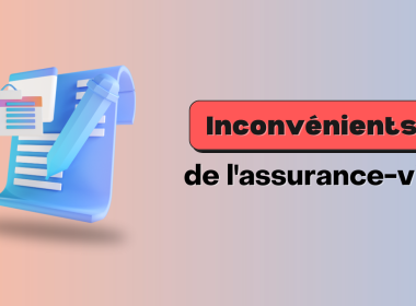 Inconvénients de l'assurance-vie